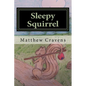 Sleepy Squirrel - Paperback