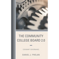 The Community College Board 2.0: Covenant Governance - Hardcover