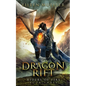 Dragon Rift: Riders of Fire, Book Three - A Dragons' Realm Novel - Paperback