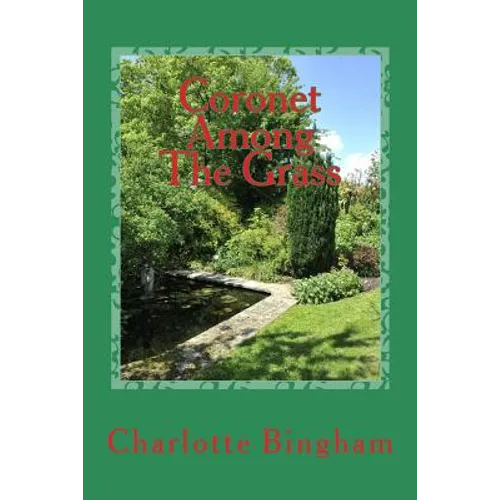 Coronet Among The Grass - Paperback