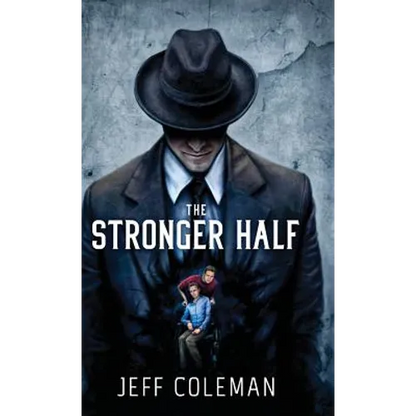 The Stronger Half - Hardcover