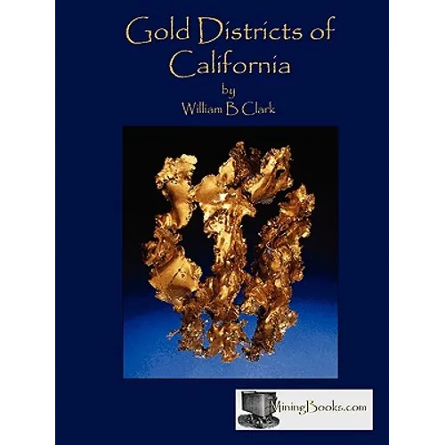 Gold Districts of California - Paperback
