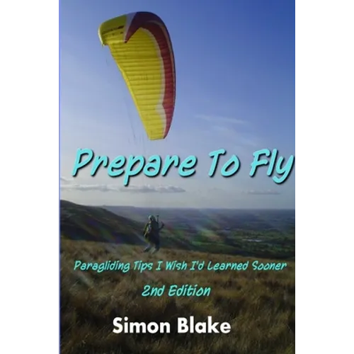 Prepare to Fly 2nd Edition - Paperback