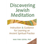 Discovering Jewish Meditation (2nd Edition): Instruction & Guidance for Learning an Ancient Spiritual Practice - Hardcover