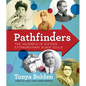 Pathfinders: The Journeys of 16 Extraordinary Black Souls - Hardcover