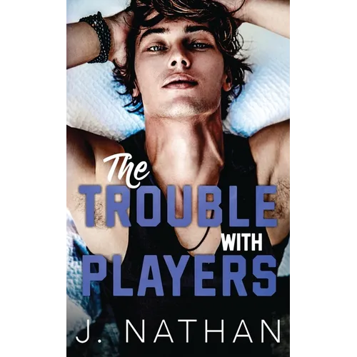The Trouble with Players - Paperback
