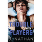 The Trouble with Players - Paperback