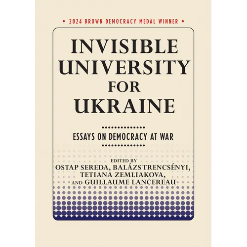 Invisible University for Ukraine: Essays on Democracy at War - Paperback