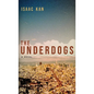 The Underdogs - Hardcover