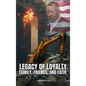Legacy of Loyalty Family, Friends, and Faith - Hardcover