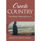 Creole Country: TransAtlantic Kindred Grammars - Hardcover