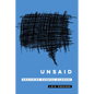 Unsaid: Analyzing Harmful Silences - Hardcover
