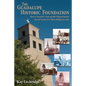 The Guadalupe Historic Foundation: How a Secular, Non-profit Organization Saved Santa Fe's Most Religious Site - Paperback