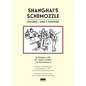 Shanghai's Schemozzle - Paperback