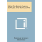 How to Build Cabins, Lodges, and Bungalows - Paperback