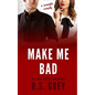 Make Me Bad - Paperback