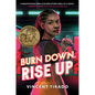 Burn Down, Rise Up - Hardcover