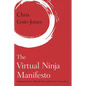 The Virtual Ninja Manifesto: Fighting Games, Martial Arts and Gamic Orientalism - Paperback