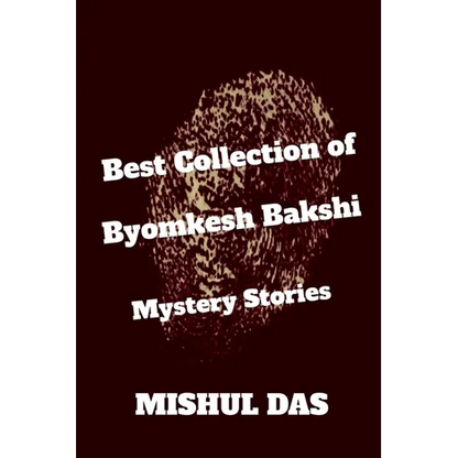 Byomkesh Bakshi Mystery Stories - Paperback