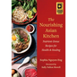 The Nourishing Asian Kitchen: Nutrient-Dense Recipes for Health and Healing - Paperback