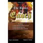 The Books of Enoch: Complete edition: Including (1) The Ethiopian Book of Enoch, (2) The Slavonic Secrets and (3) The Hebrew Book of Enoch - Hardcover