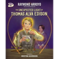 The Unexpected Light of Thomas Alva Edison - Hardcover