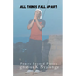 All Things Fall Apart - Paperback