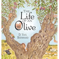 The Life of an Olive - Hardcover
