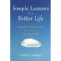 Simple Lessons for a Better Life: Unexpected Inspiration from Inside the Nursing Home - Paperback
