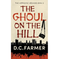 The Ghoul On The Hill - Paperback