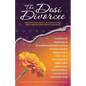 The Desi Divorcee: Inspiring True Stories of Indian Women Surviving and Thriving After Divorce - Paperback