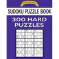 Sudoku Puzzle Book, 300 HARD Puzzles: Single Difficulty Level For No Wasted Puzzles - Paperback