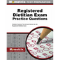 Registered Dietitian Exam Practice Questions: Dietitian Practice Tests & Exam Review for the Registered Dietitian Exam - Paperback