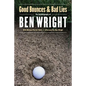 Good Bounces and Bad Lies - Paperback