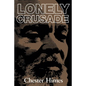 Lonely Crusade - Paperback