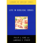 Life in Biblical Israel - Hardcover
