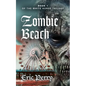 Zombie Beach: Book 1 of the White Horse Trilogy - Paperback