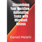 Streamlining Your Workflow - Automating Tasks with Microsoft Access - Paperback