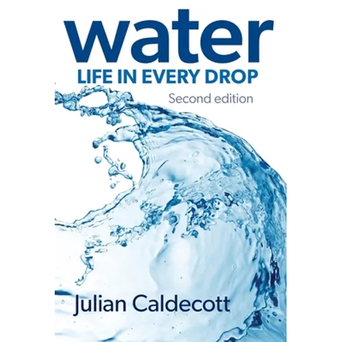 Water: Life in every drop - Hardcover