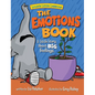 The Emotions Book: A Little Story About BIG Feelings - Hardcover