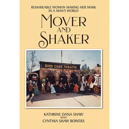 Mover and Shaker: Remarkable Woman Making Her Mark in a Man's World - Hardcover