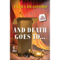 And Death Goes To . . . - Paperback