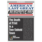 America's Last Great Newspaper War: The Death of Print in a Two-Tabloid Town - Paperback