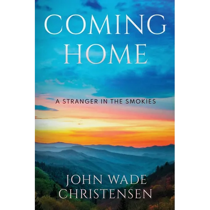 Coming Home: A Stranger In the Smokies - Paperback