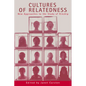 Cultures of Relatedness: New Approaches to the Study of Kinship - Paperback