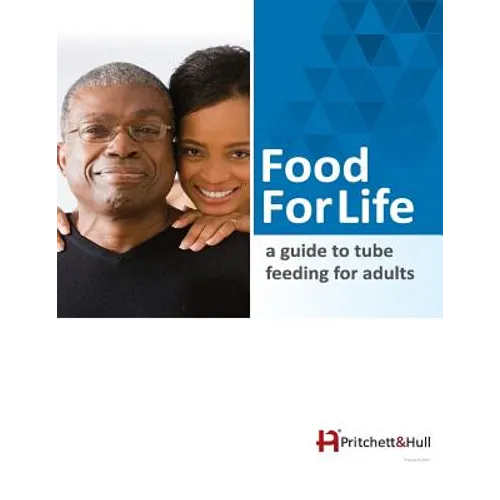 Food For Life: a guide to tube feeding for adults - Paperback
