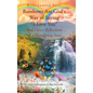 Rainbows are God's Way of Saying "I Love You" And Other Reflections of a Wandering Soul - Hardcover