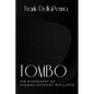 Tombo, The Biography of Thomas Anthony DiFillippo - Paperback