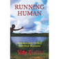 Running Human: Humans Are Perfect Barefoot Runners - Paperback