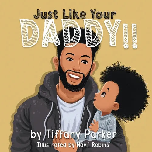 Just Like Your Daddy - Paperback
